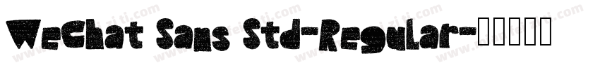 WeChat Sans Std-Regular字体转换